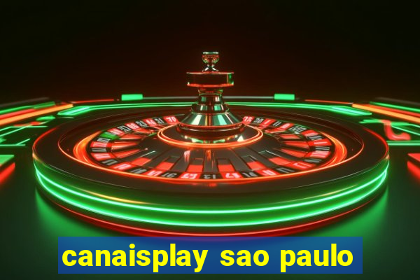 canaisplay sao paulo